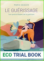 Le guerissage les quatre etapes de la guerison