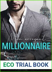 Mon arrogant millionnaire (Tentations Chaudes t. 2) (French Edition)