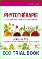 Phytotherapie, Le livre de reference pour se soigner au naturel - De Abces a Zona, les reponses de l (French Edition)