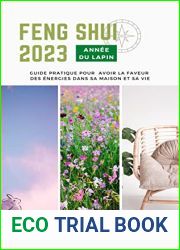 Feng shui 2023 Annee du Lapin: Guide pratique pour avoir la faveur des energies dans sa maison et sa vie