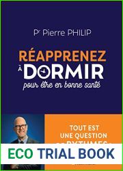 Reapprenez a dormir: Pour etre en bonne sante (French Edition)