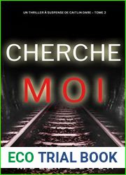 Viens Me Trouver (Un Thriller a Suspense de Caitlin Dare - Tome 2) (French Edition)