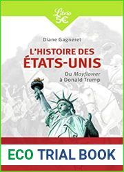 L|histoire des Etats-Unis: Du Mayflower a Donald Trump