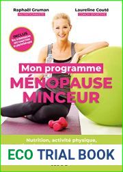 Mon programme menopause minceur: Nutrition, activite physique, gestion du stress… votre coaching pour preserver votre sante, votre silhouette et votre feminite