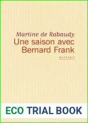 Une Saison avec Bernard Frank