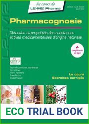 Pharmacognosie: Obtention et proprietes des substances actives medicamenteuses d|origine naturelle