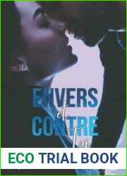 Envers et contre toi, tome 1 (French Edition)