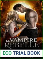 Le Vampire rebelle (L|Alliance de sang #4)