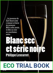 Blanc sec et serie noire (Du noir au Sud)