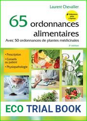 65 ordonnances alimentaires: Avec 50 ordonnances de plantes medicinales (Les Incontournables) (French Edition)