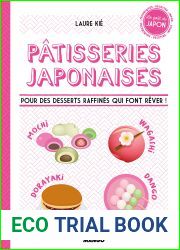 Patisseries japonaises: Recettes, infos et techniques en pas a pas