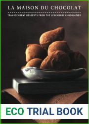 La Maison du Chocolat: Transcendent Desserts by the Legendary Chocolatier