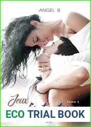 Jeux d|intentions: Tome 1 (Serie des jeux) (French Edition)