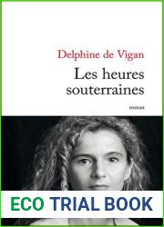 Les Heures souterraines