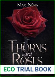 Thorns and Roses (French Edition)