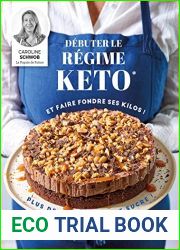 Debuter le regime keto et faire fondre vos kilos ! (Cuisine pratique) (French Edition)
