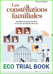 Les constellations familiales: Se liberer du passe familial et s|ouvrir au present de sa vie (Hors Collection eso) (French Edition)