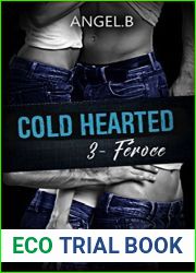 Cold Hearted: Feroce
