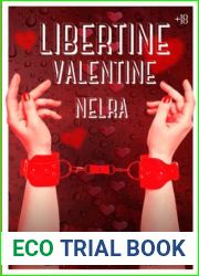 Libertine Valentine (Les Nouvelles Indecentes) (French Edition)