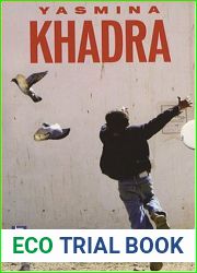 Yasmina Khadra Coffret en 3 volumes : Les hirondelles de Kaboul; L|attentat ; Les sirenes de Bagdad Yasmina Khadra Coffret en 3 volumes : Les hirondelles de Kaboul; L|attentat ; Les sirenes de Bagdad