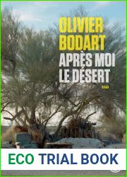 Apres moi le desert