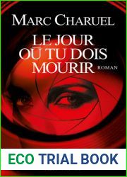 Le jour ou tu dois mourir