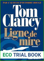 Ligne de mire - tome 1 (Series Tom Clancy) (French Edition)