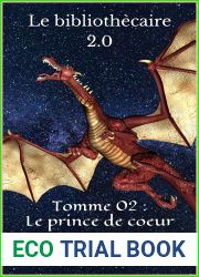 LE BIBLIOTHECAIRE 2.0: Tome 02 : Le prince de coeur