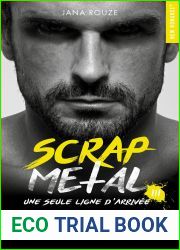 Une seule ligne d|arrivee (Scrap Metal #3)