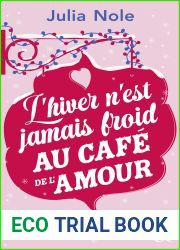 L|hiver n|est jamais froid au petit cafe de l|amour ( and H DIGITAL) (French Edition)