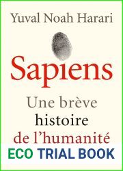 Sapiens : Une breve histoire de l|Humanite