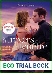 A travers ma fenetre - Le roman a l|origine du film Netflix (Films and Series) (French Edition)