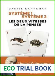 Systeme 1 Systeme 2: Les deux vitesses de la pensee