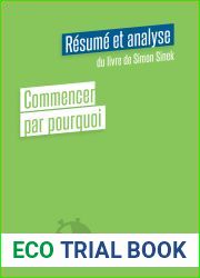 Commencer par pourquoi (Resume et analyse de Simon Sinek) (Book Review)