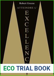 Atteindre l|excellence (French Edition)