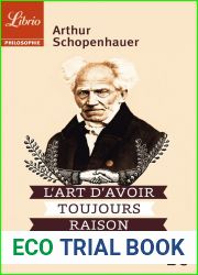 L|art d|avoir toujours raison, suivi de La lecture et les livres et Penseurs personnels