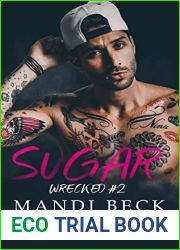 Sugar: Wrecked #2 (French Edition)