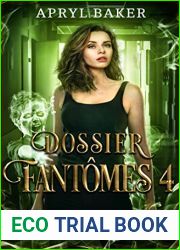 Dossier fantomes 4: Dossier fantomes, T4