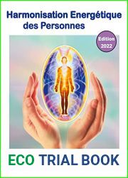 Harmonisation energetique des Personnes 2022: manuel de curotherapie (French Edition)