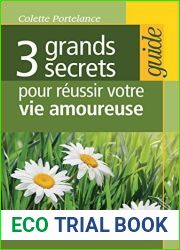 3 grands secrets pour reussir votre vie amoureuse