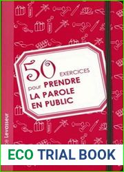 50 EXERCICES POUR PRENDRE LA PAROLE EN PUBLIC