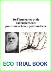 De l|ignorance et de l|aveuglement : pour une science postmoderne