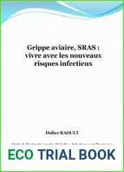 Grippe aviaire, SRAS : vivre avec les nouveaux risques infectieux