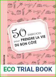 50 Exercices Pour Prendre La Vie Du Bon Cote