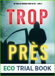 Trop pres (Un thriller Morgan Stark du FBI - Livre 2)