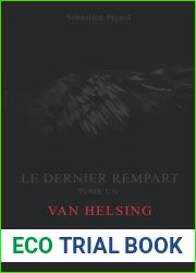 Le Dernier rempart tome un: Van Helsing (French Edition)