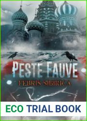 Peste Fauve: Febris sibirica (French Edition)