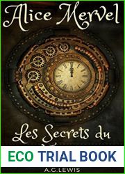 Alice Mervel, Les Secrets du Temps
