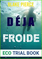 Deja froide (Un suspense Laura Frost, agente du FBI - Livre 11)