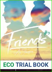 Friends - tome 3 - Friends as strangers